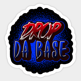 Drop Da Base, Music Producer Sticker